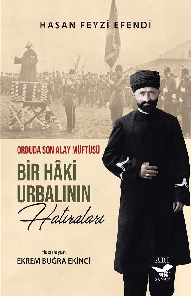 Bir Haki Urbalının Hatıraları - Orduda Son Alay Müftüsü